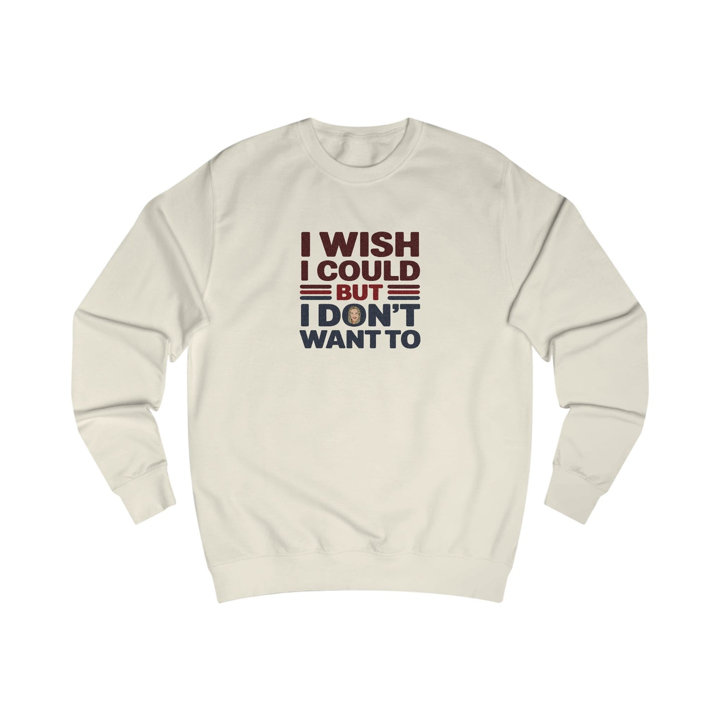 I Wish I Could, But I Don't Want To — Phoebe Buffay Retro Sweatshirt (Light)