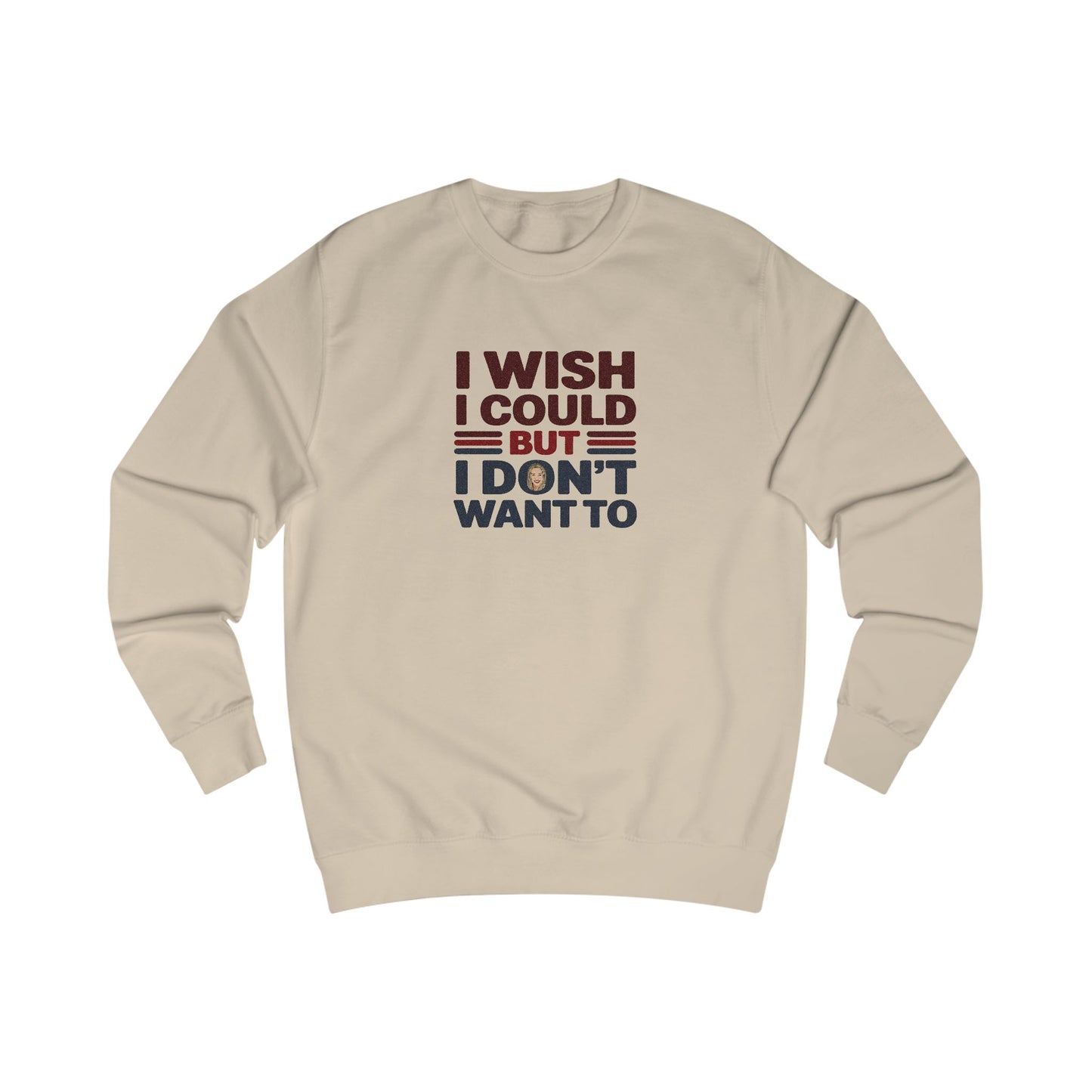 I Wish I Could, But I Don't Want To — Phoebe Buffay Retro Sweatshirt (Light)