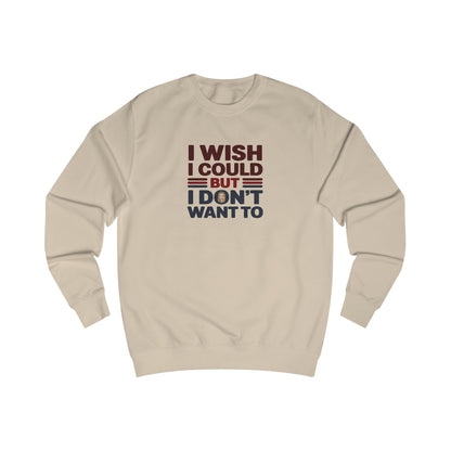 I Wish I Could, But I Don't Want To — Phoebe Buffay Retro Sweatshirt (Light)