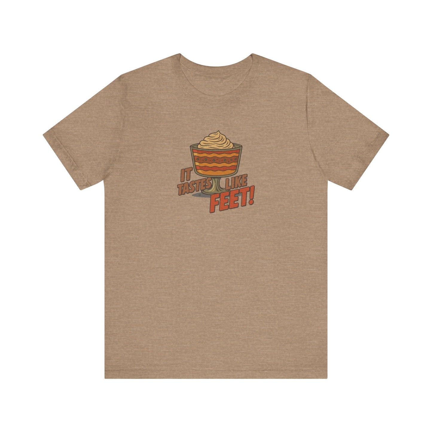 It Tastes Like Feet! — Thanksgiving Trifle Retro Tee (Light)