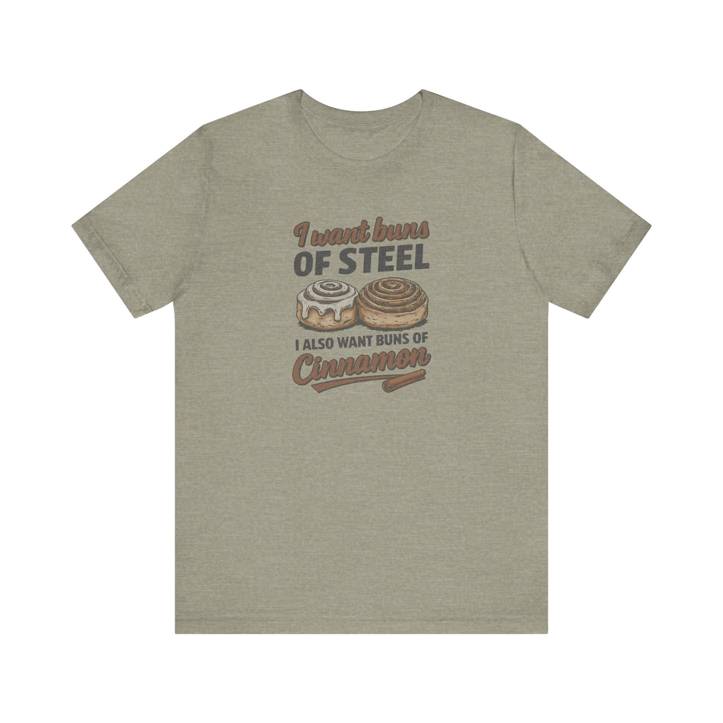 Buns of Steel (and Cinnamon) — Workout Retro Tee (Light)