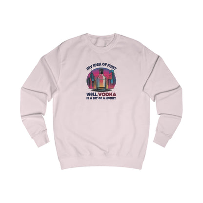 Vodka is a Bit of a Hobby — Retro Graphic Sweatshirt (Light)