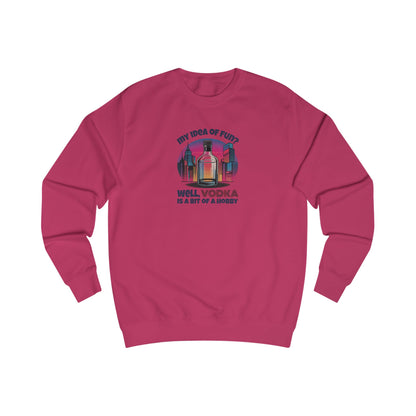 Vodka is a Bit of a Hobby — Retro Graphic Sweatshirt (Light)