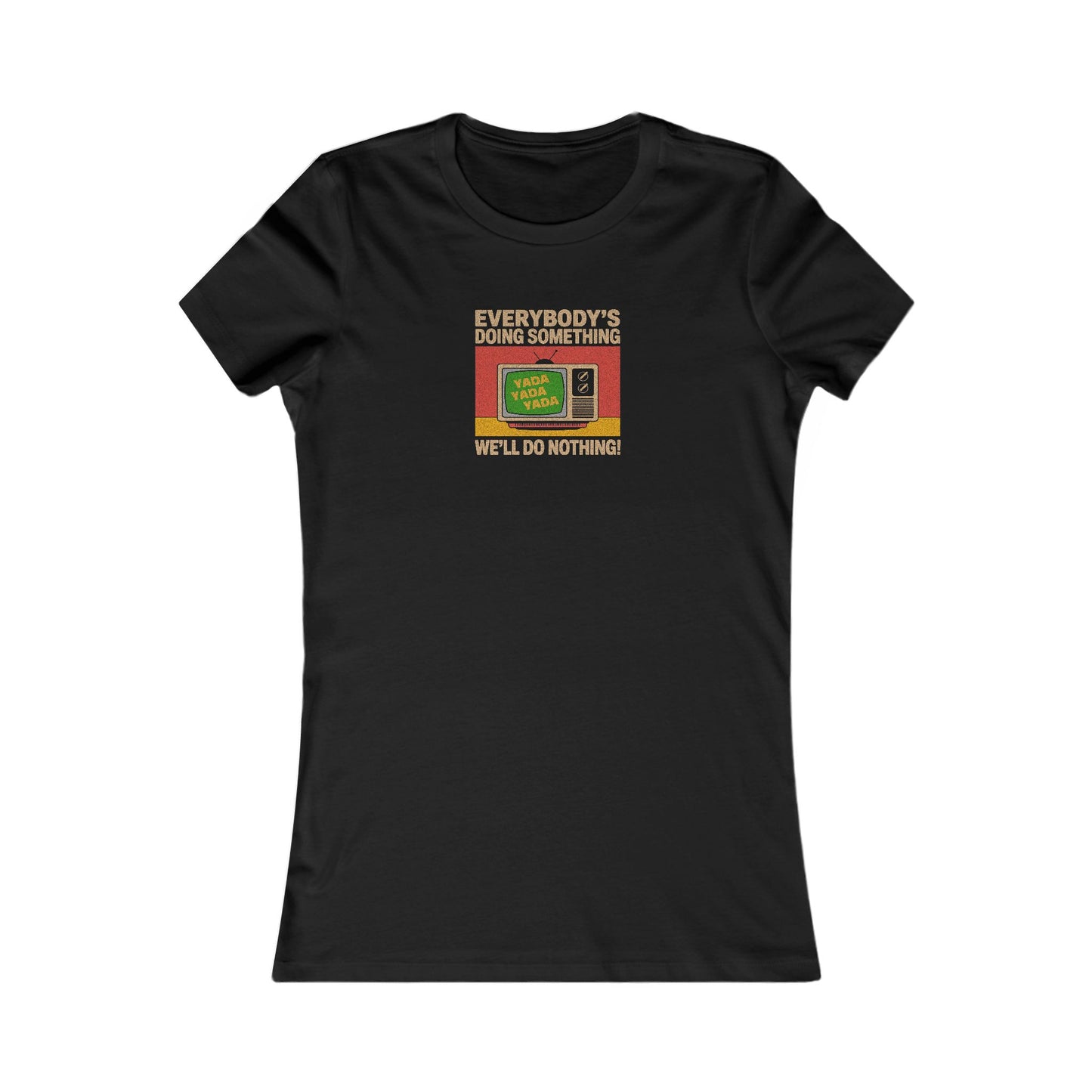 We’ll Do Nothing (Yada Yada) — Seinfeld Retro Women's Tee (Dark)