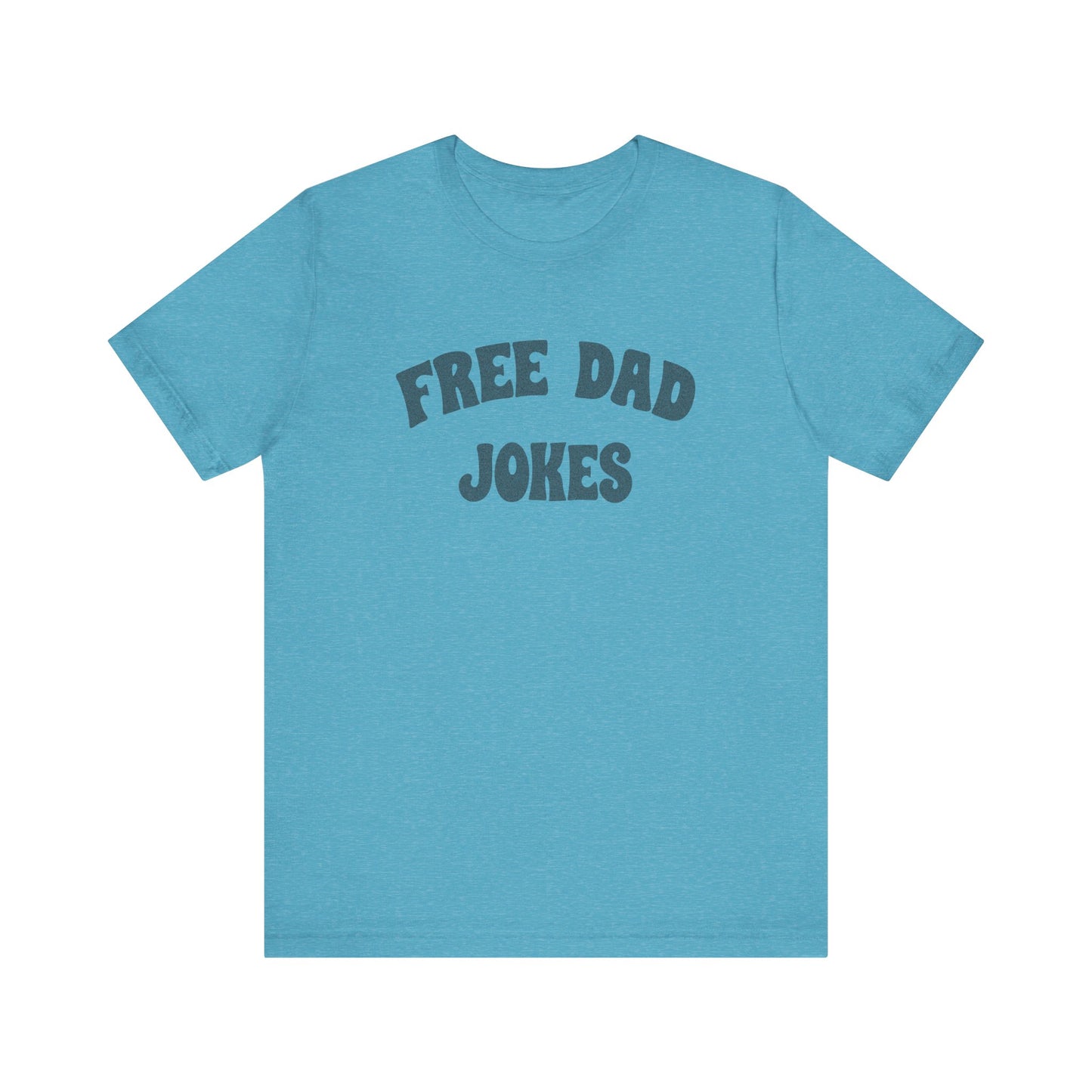 Free Dad Jokes Shirt — Funny Dad Gift, Retro Pun Tee
