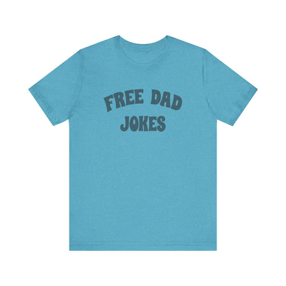 Free Dad Jokes Shirt — Funny Dad Gift, Retro Pun Tee