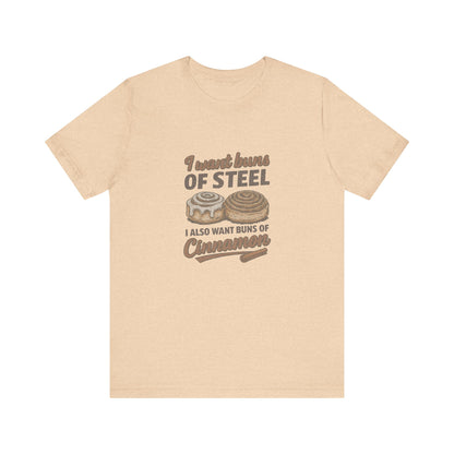 Buns of Steel (and Cinnamon) — Workout Retro Tee (Light)