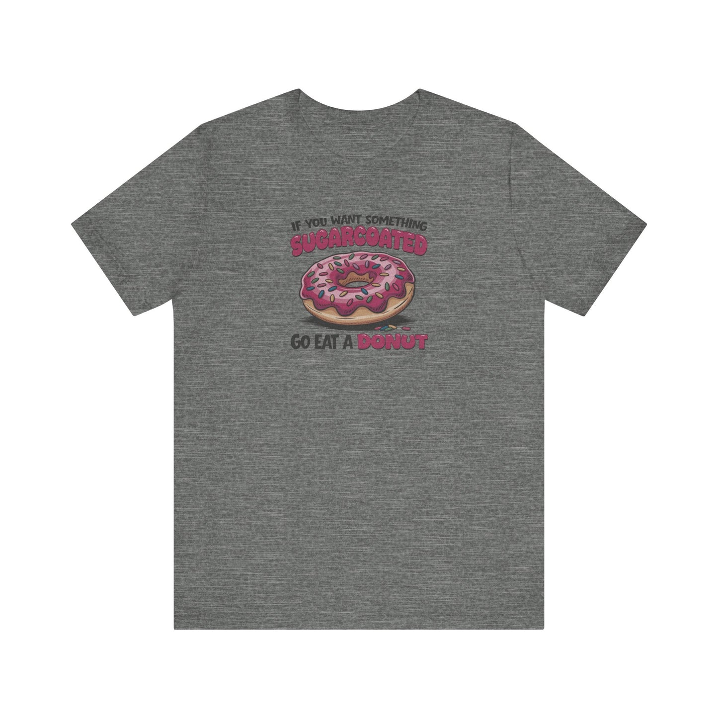 Sugarcoated (Go Eat a Donut) — Retro Graphic Tee (Light)