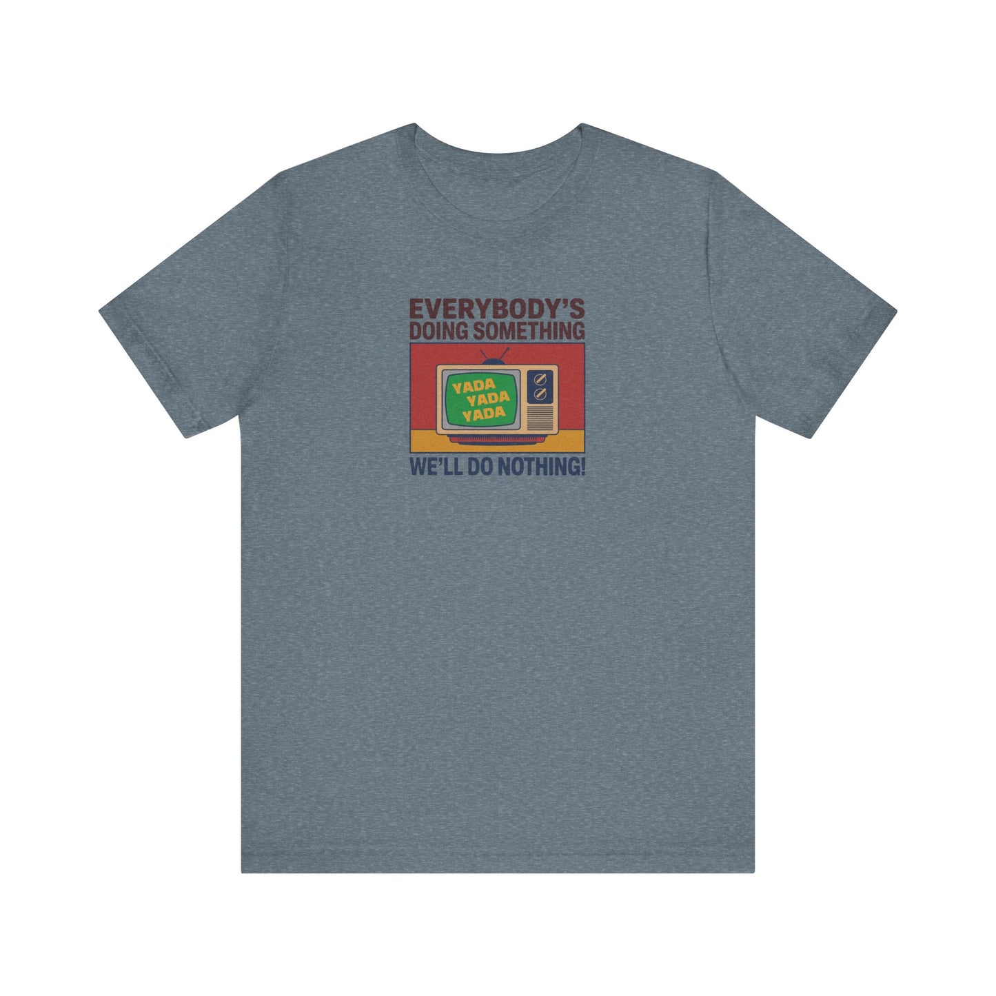 We’ll Do Nothing (Yada Yada) — Seinfeld Retro Tee (Light)
