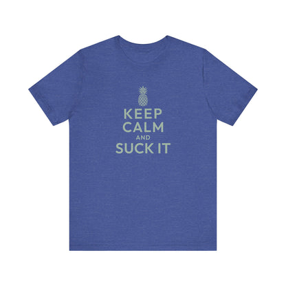 Keep Calm and Suck It — Psych Retro Tee (Dark)