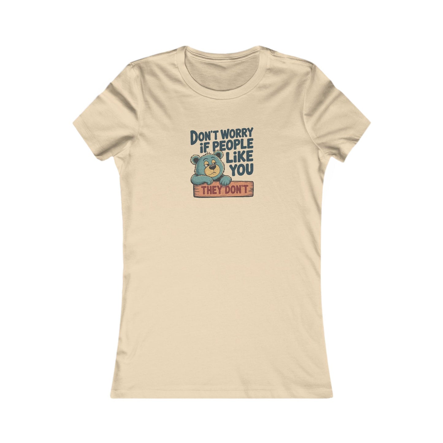 Don't Worry If People Like You (They Don't) — Retro Women's Tee (Light)