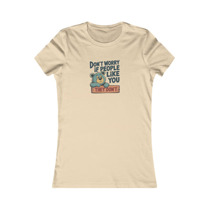Don't Worry If People Like You (They Don't) — Retro Women's Tee (Light)
