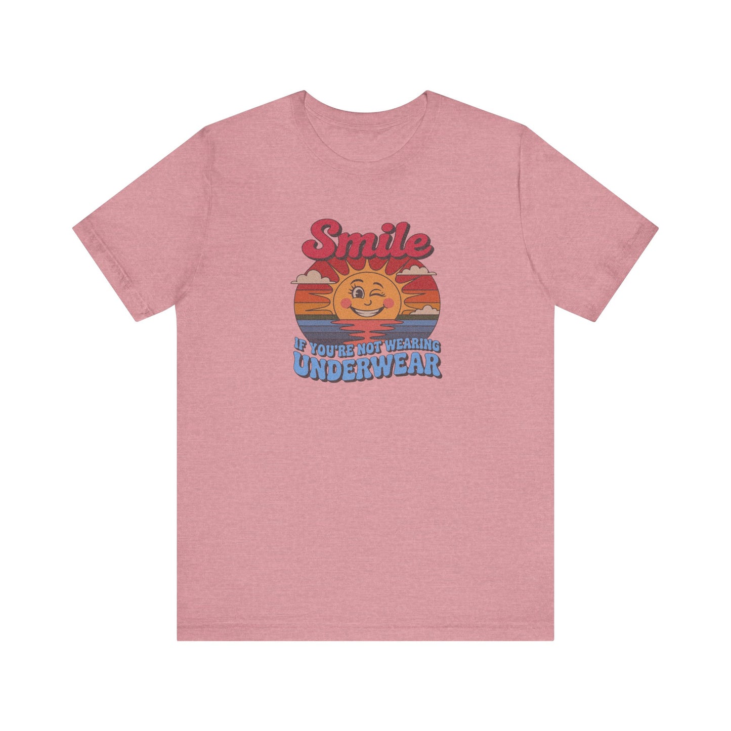Smile If You’re Not Wearing Underwear — Retro Tee (Light)