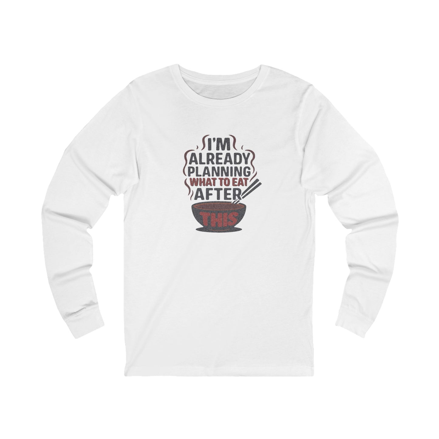 Planning What to Eat After This — Retro Foodie Long Sleeve (Light)