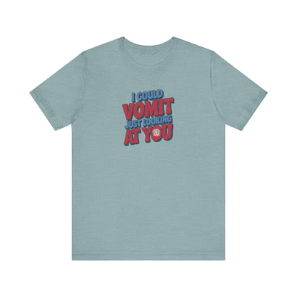 I Could Vomit Just Looking At You — Dorothy Zbornak Retro Tee (Light)