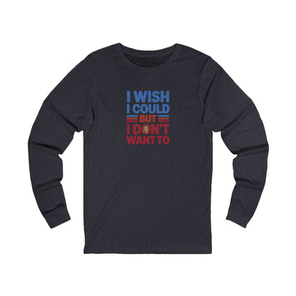 I Wish I Could, But I Don't Want To — Phoebe Buffay Long Sleeve (Dark)