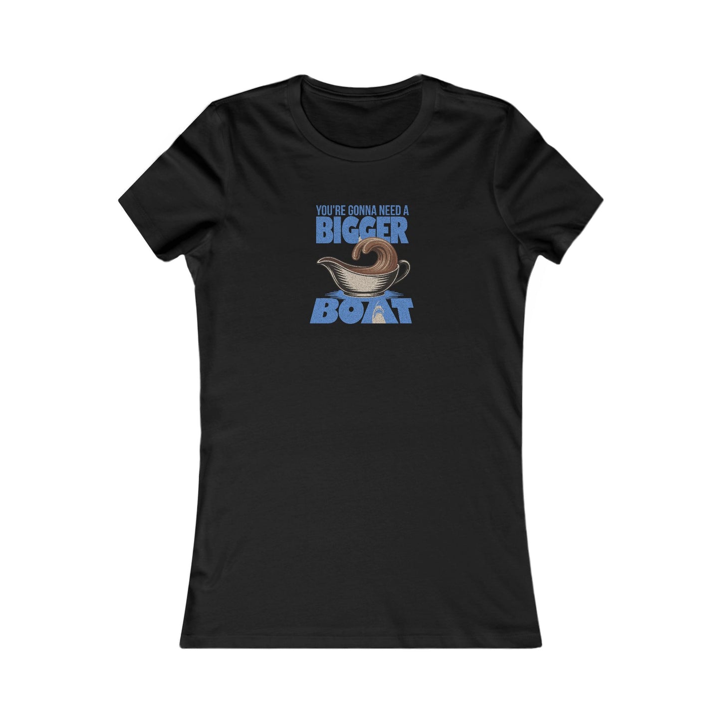 You're Gonna Need a Bigger (Gravy) Boat — Retro Women's Tee (Dark)