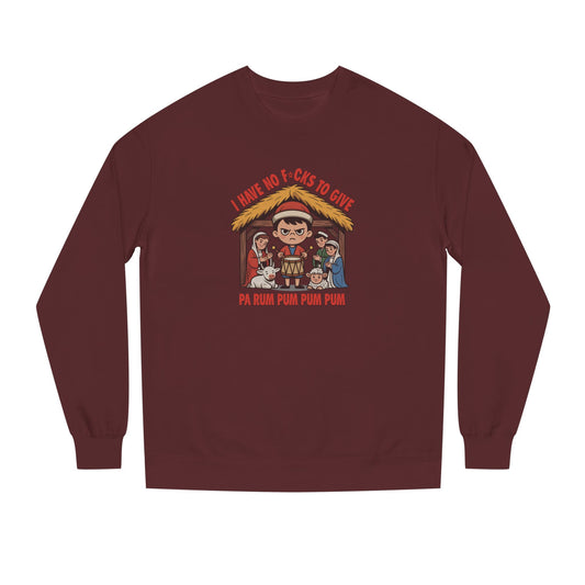 I Have No F*cks to Give — Little Drummer Boy Retro Sweatshirt (Dark)