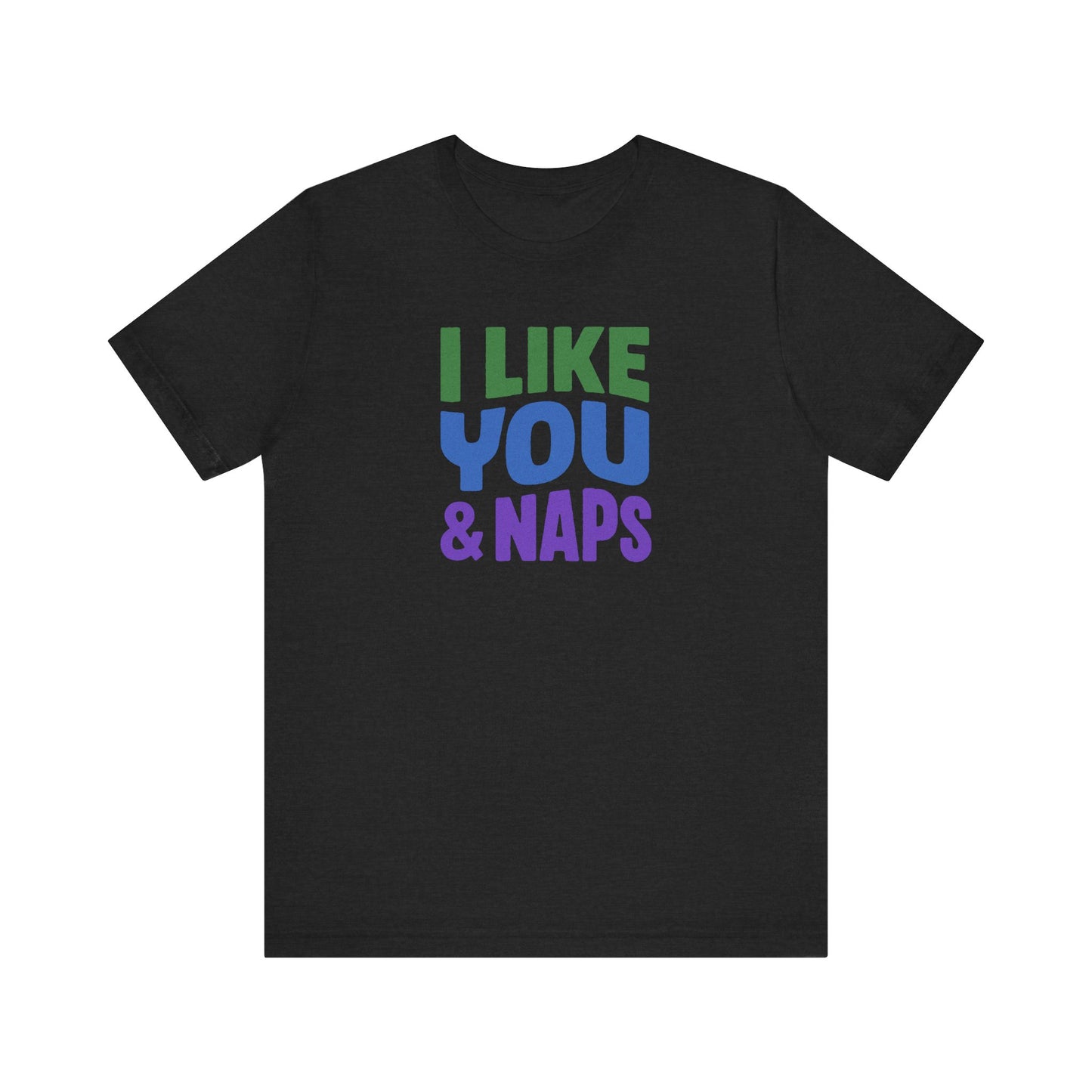 I Like You & Naps (Cool Gradient) — Retro Loungewear Tee (Dark)
