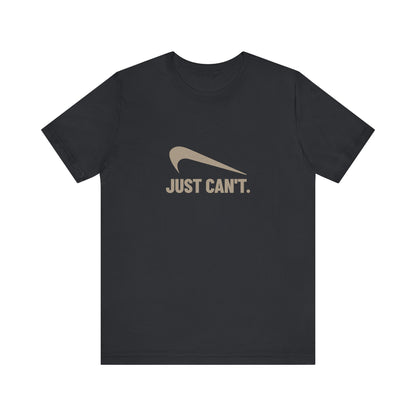 Just Can’t Athletic Parody — Retro Workout Tee (Dark)