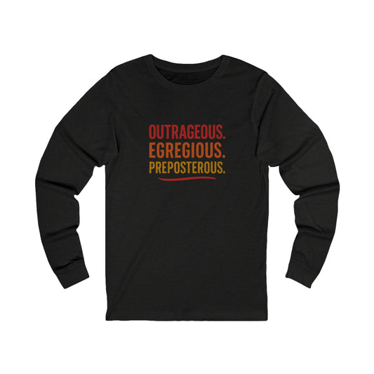 Outrageous Egregious Preposterous (Warm Gradient) — Seinfeld Long Sleeve (Dark)