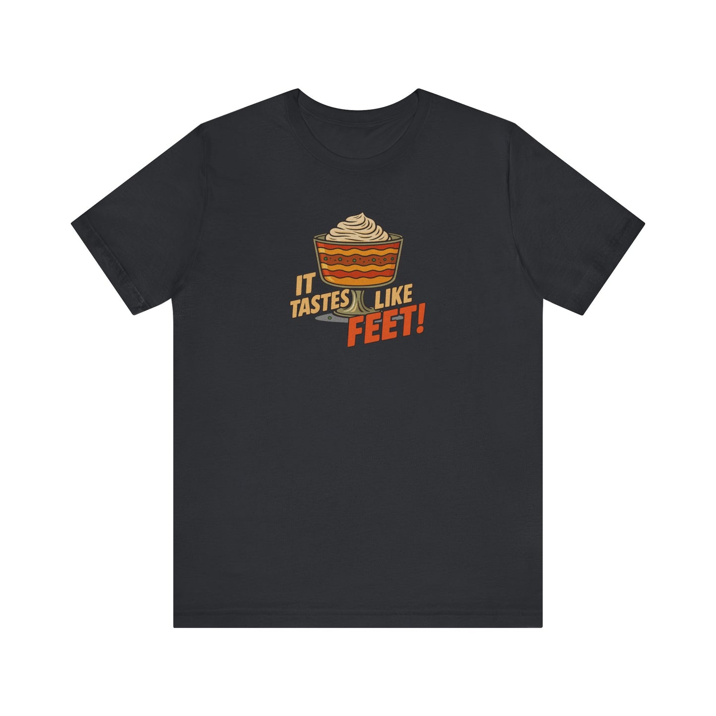 It Tastes Like Feet! — Thanksgiving Trifle Retro Tee (Dark)
