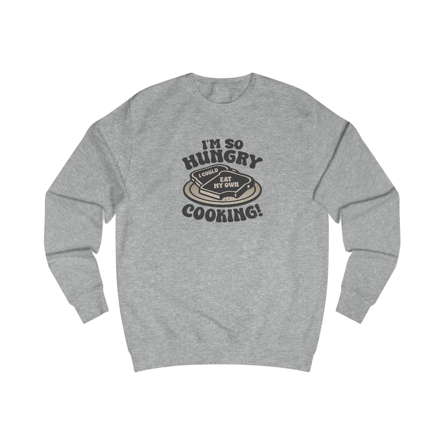 I'm So Hungry, I Could Eat My Own Cooking — Retro Sweatshirt (Light)