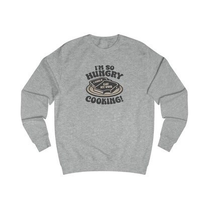 I'm So Hungry, I Could Eat My Own Cooking — Retro Sweatshirt (Light)