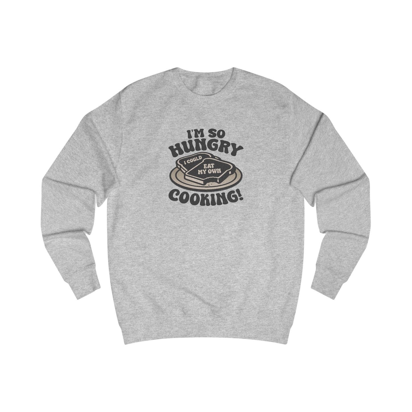 I'm So Hungry, I Could Eat My Own Cooking — Retro Sweatshirt (Light)