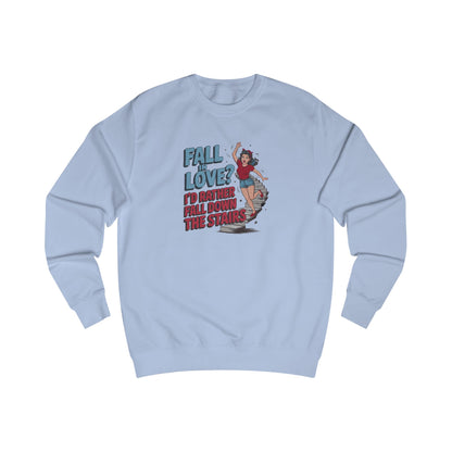 Fall in Love? I'd Rather Fall Down the Stairs — Retro Sweatshirt (Dark)