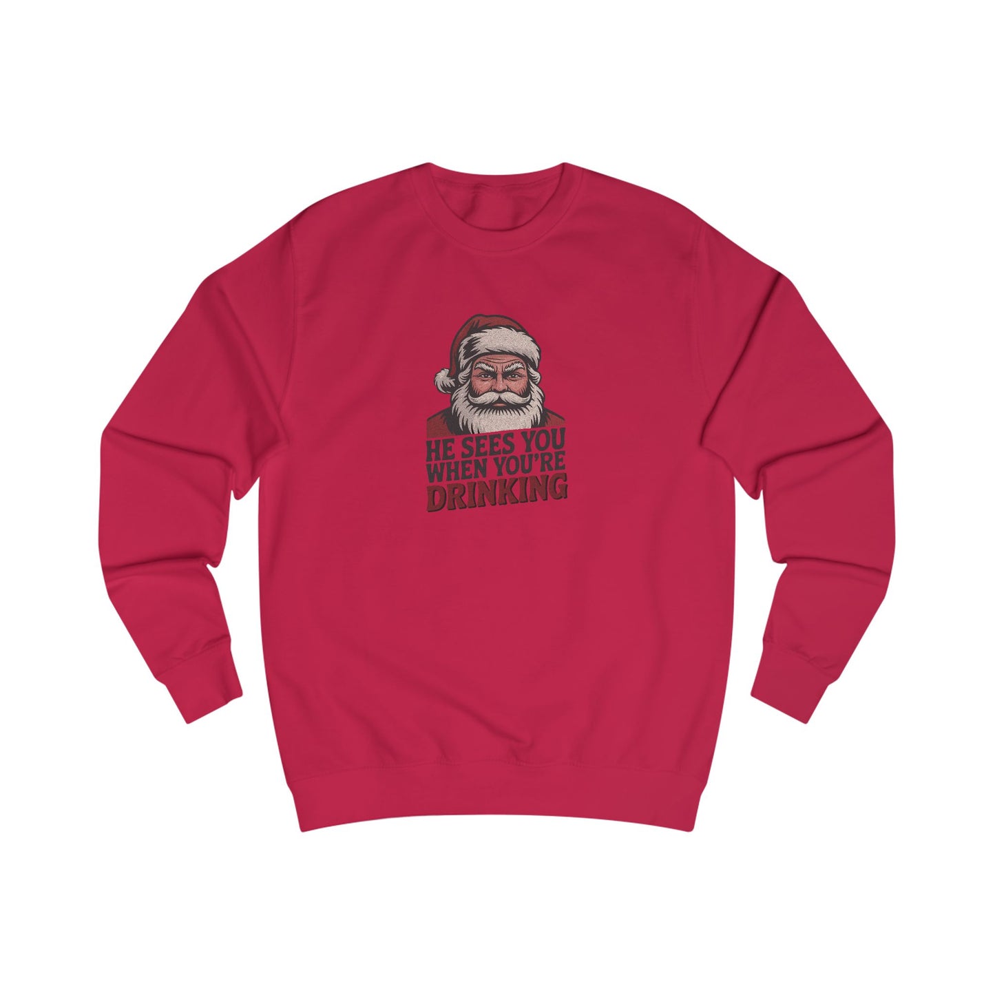 He Sees You When You're Drinking — Judgmental Santa Sweatshirt (Light)