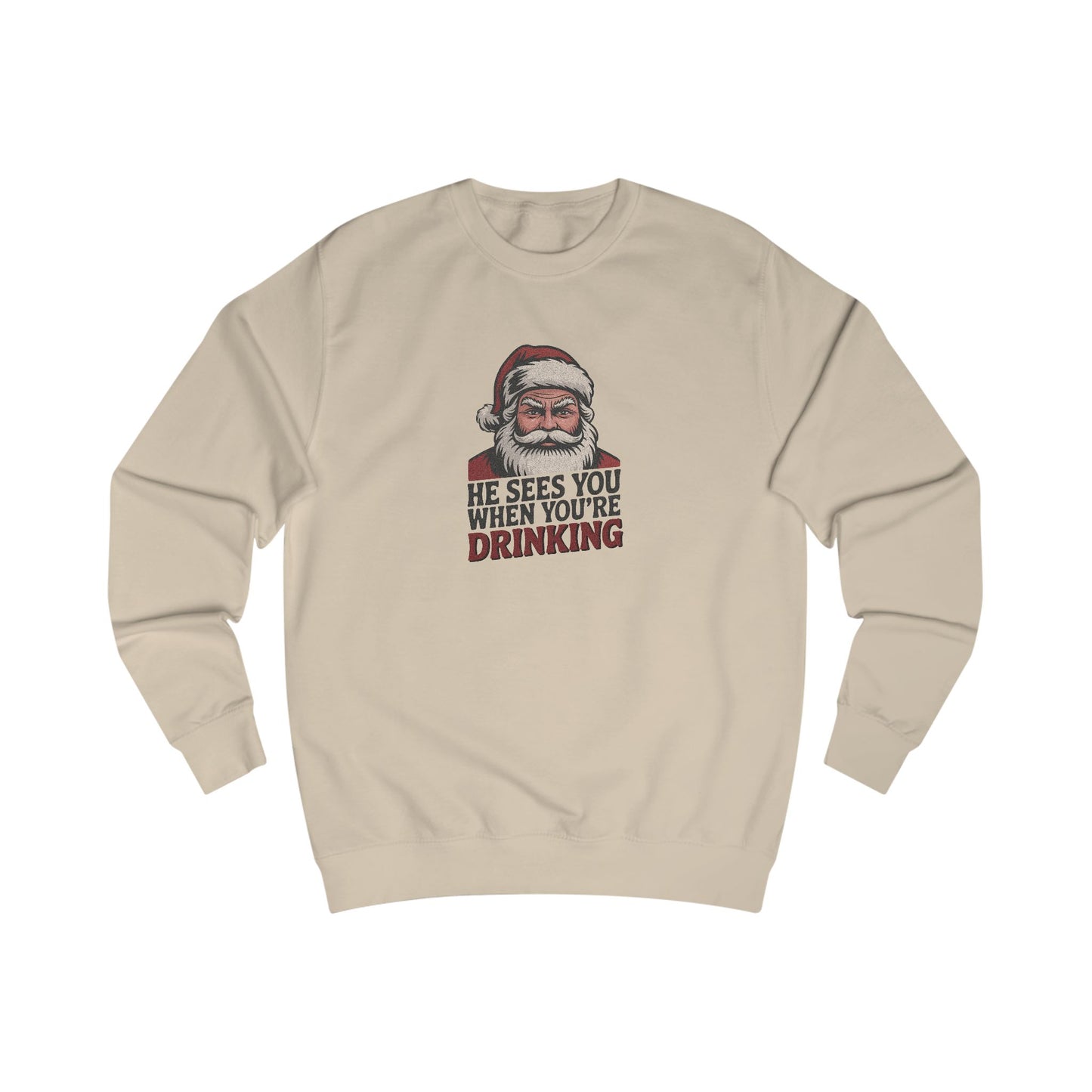 He Sees You When You're Drinking — Judgmental Santa Sweatshirt (Light)