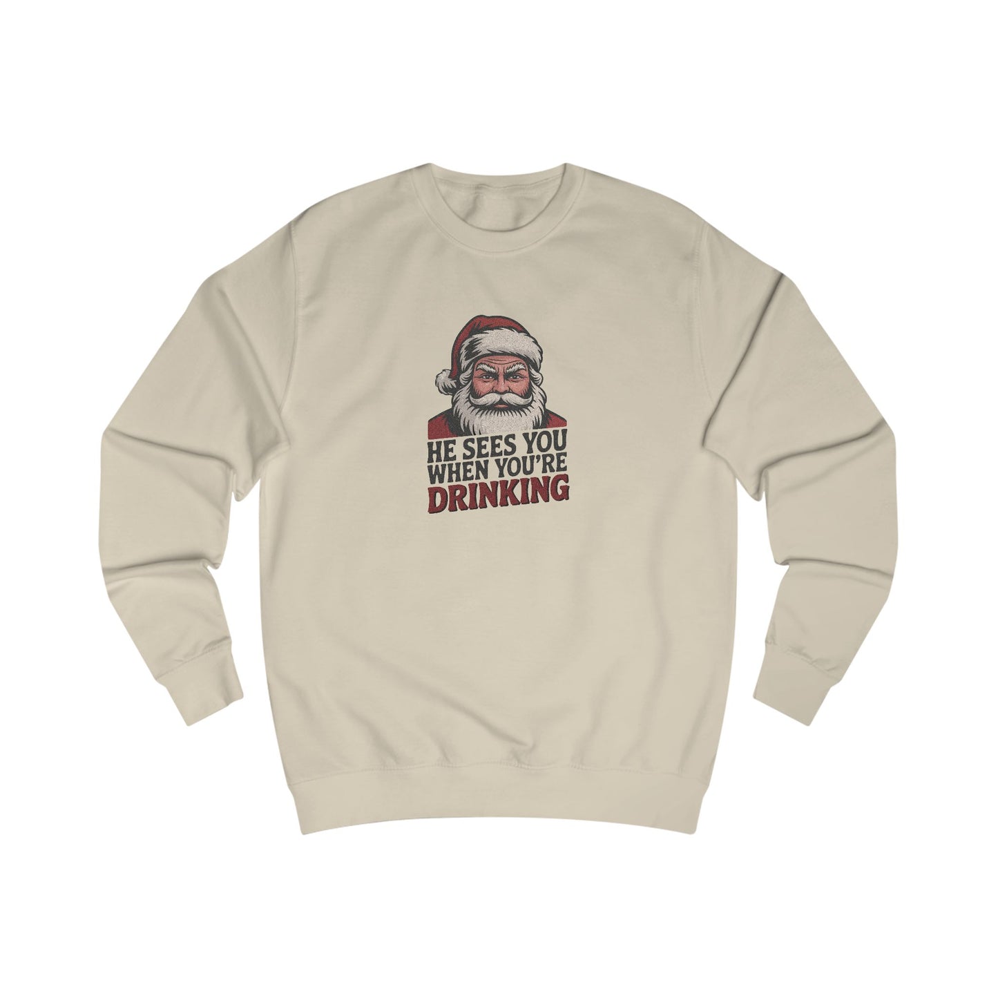 He Sees You When You're Drinking — Judgmental Santa Sweatshirt (Light)