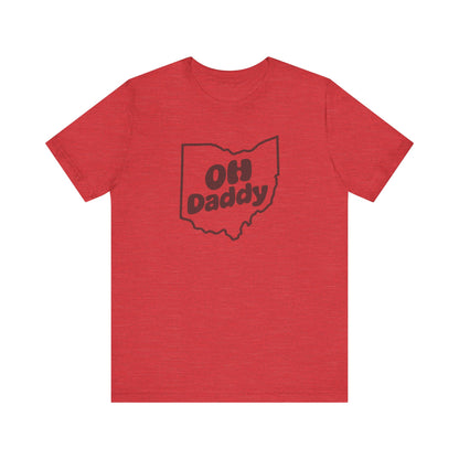 OH Daddy Shirt — Funny Ohio Dad Gift, Retro Pun Tee