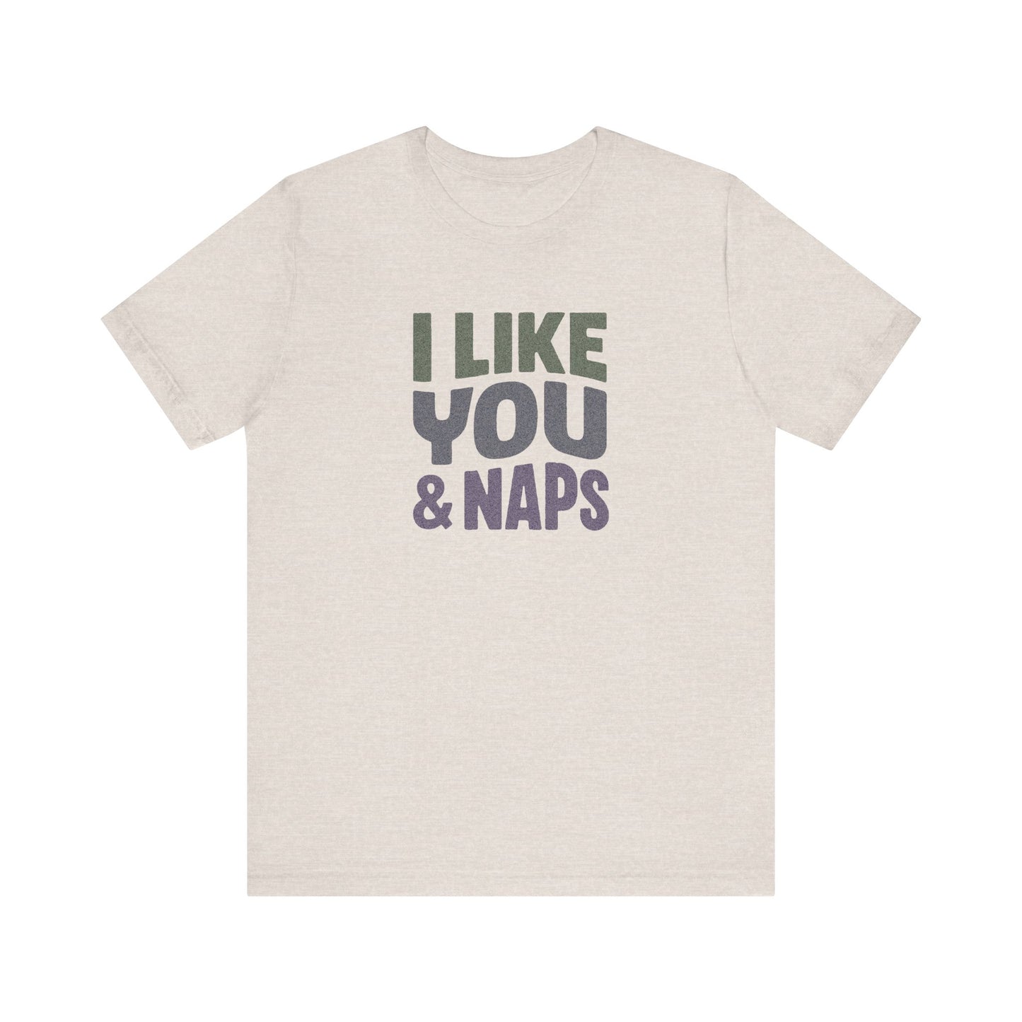 I Like You & Naps (Cool Gradient) — Retro Loungewear Tee (Light)