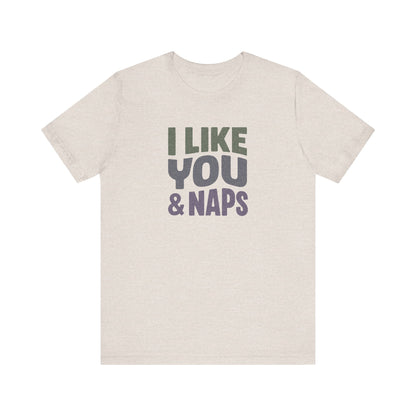 I Like You & Naps (Cool Gradient) — Retro Loungewear Tee (Light)