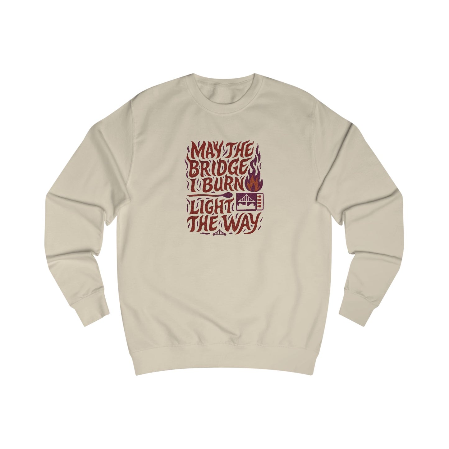 May the Bridges I Burn Light the Way (Remix) — Retro Sweatshirt (Light)