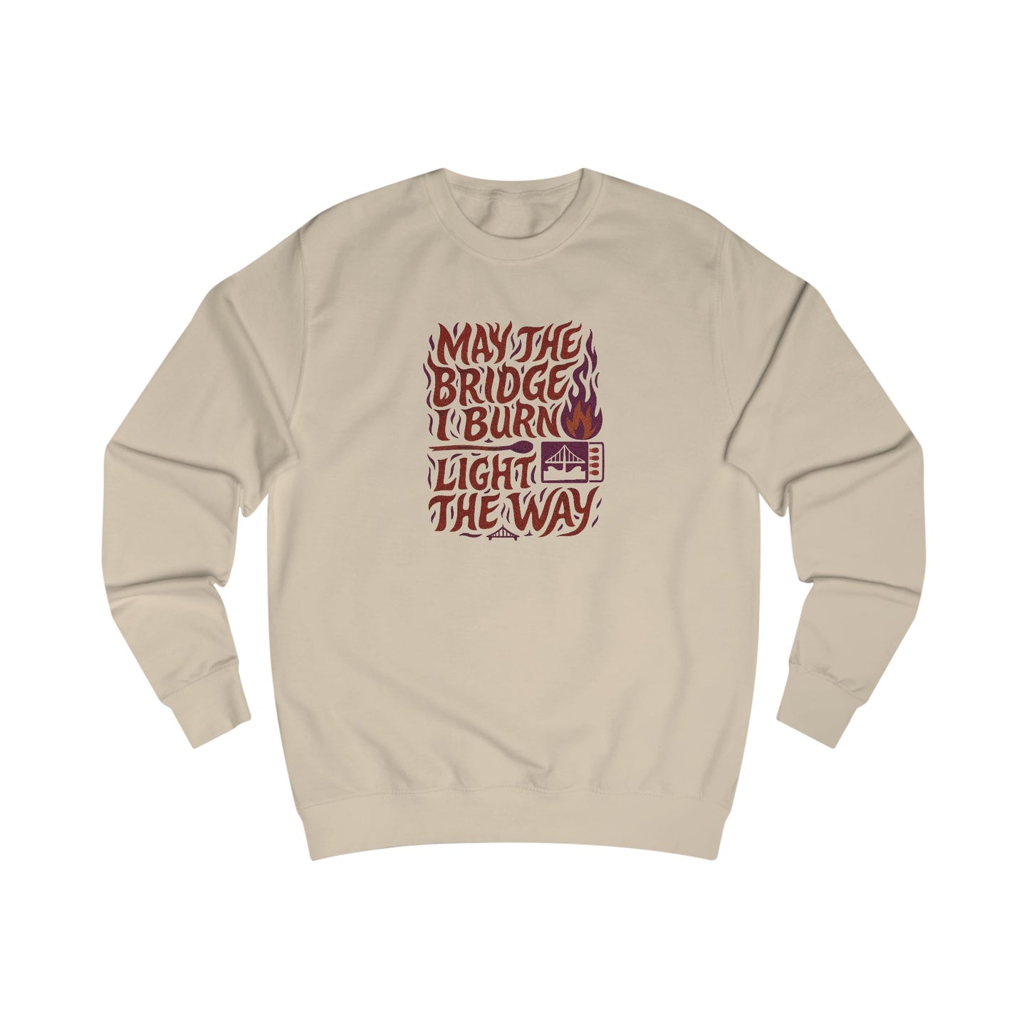 May the Bridges I Burn Light the Way (Remix) — Retro Sweatshirt (Light)
