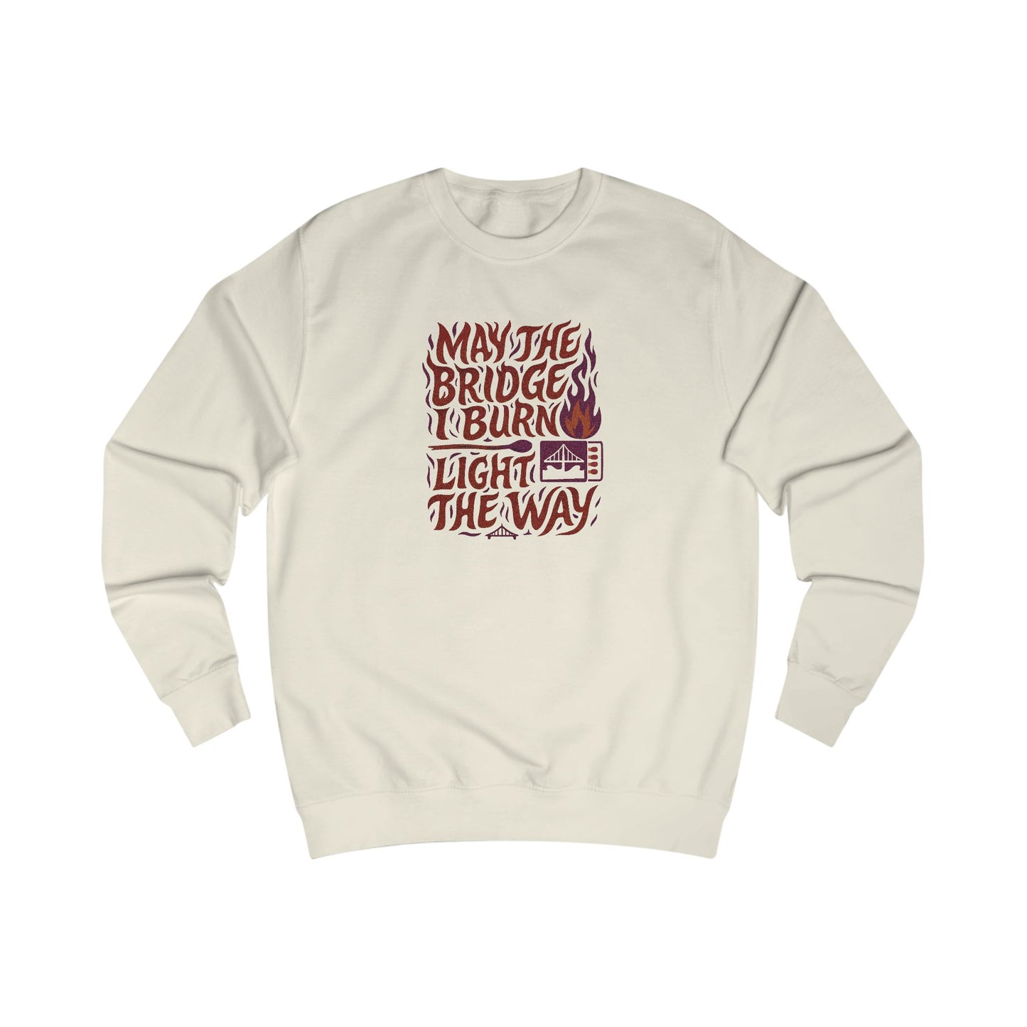 May the Bridges I Burn Light the Way (Remix) — Retro Sweatshirt (Light)