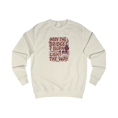 May the Bridges I Burn Light the Way (Remix) — Retro Sweatshirt (Light)