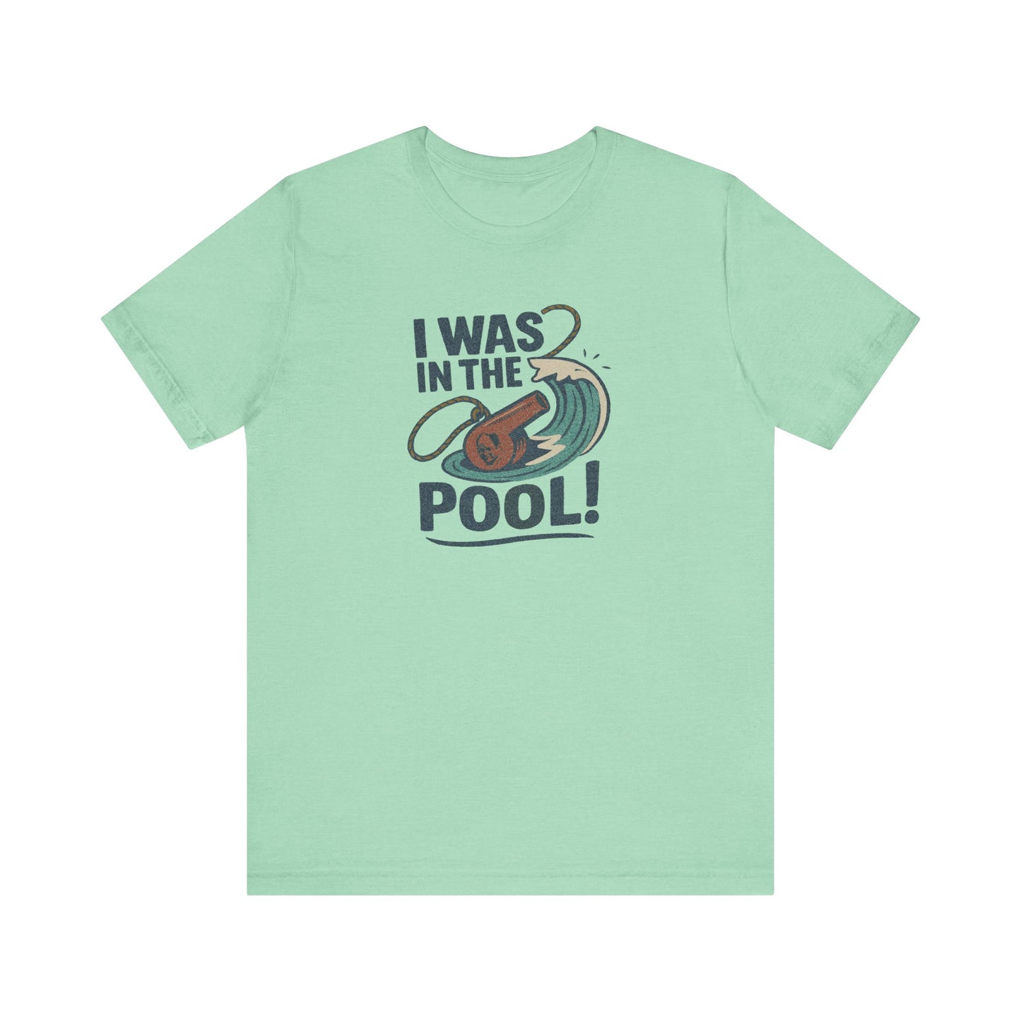 I Was in the Pool! — George Costanza Shrinkage Retro Tee (Light)