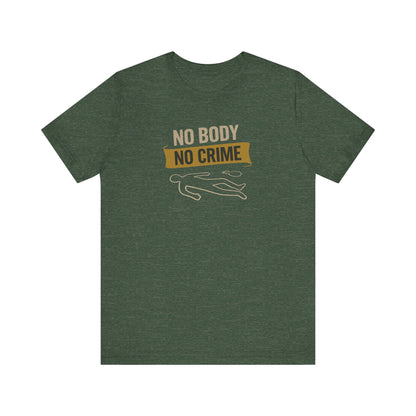 No Body, No Crime — Psych Crime Scene Retro Tee (Dark)