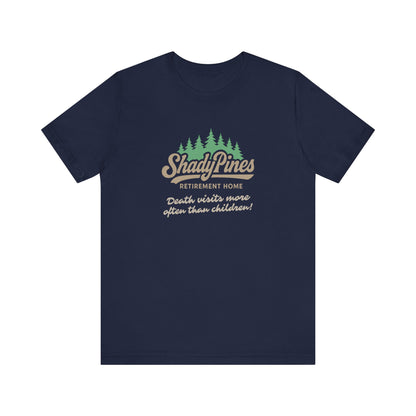 Shady Pines (Death Visits More Often Than Children) — Retro Tee (Dark)