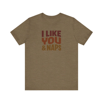 I Like You & Naps (Warm Gradient) — Retro Loungewear Tee (Light)