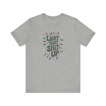 Light That Sh!t Up — Retro Christmas Lights Tee (Light)