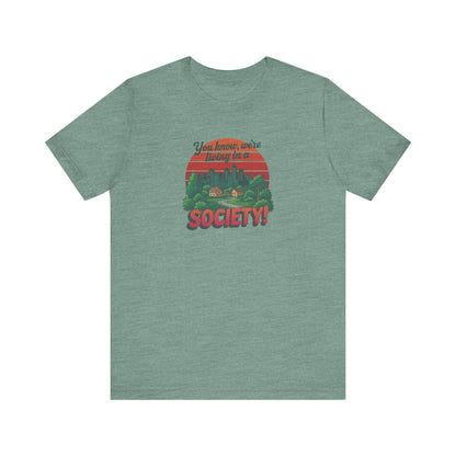 We’re Living in a Society! — Seinfeld Retro Tee (Light)