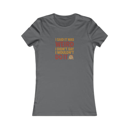It's Weird, But I'm Interested (Colorful) — Retro Women's Tee (Dark)
