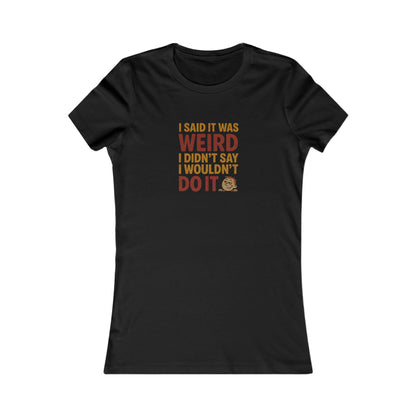 It's Weird, But I'm Interested (Colorful) — Retro Women's Tee (Dark)