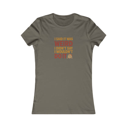 It's Weird, But I'm Interested (Colorful) — Retro Women's Tee (Dark)