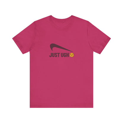 Just Ugh 😒 Athletic Parody — Retro Workout Tee (Light)